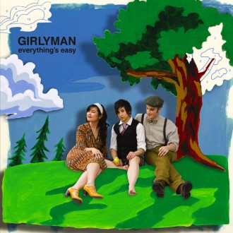 girlyman-everythingseasy_rgb